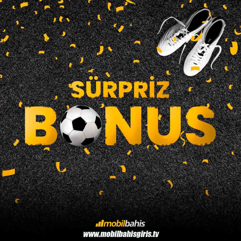 Mobilbahis  Bonus