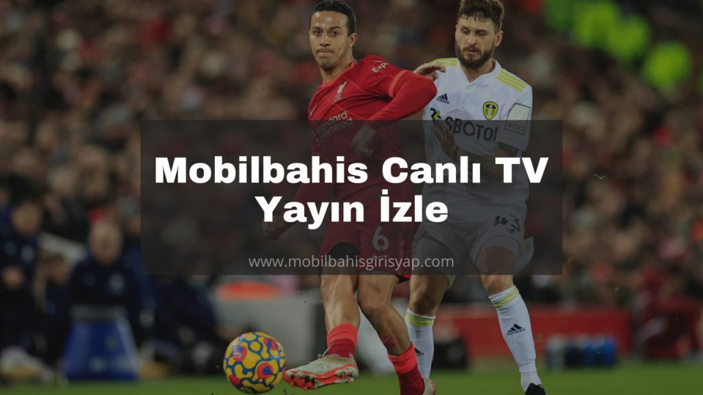 Mobilbahis Canlı TV